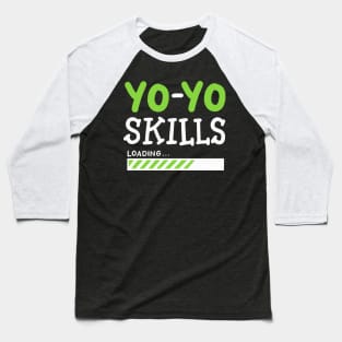 Yo-Yo Skills Loading Baseball T-Shirt